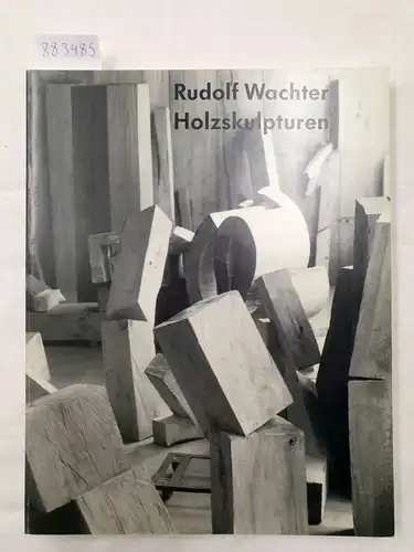 Wachter, Rudolf: Holzskulpturen. 