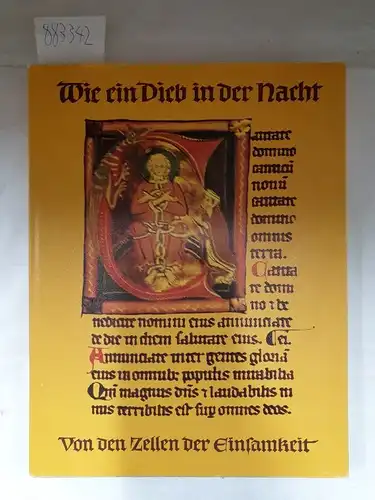 Busch, Gabriel: Wie ein Dieb in der Nacht : Von den Zellen der Einsamkeit 
 Zum Gedächtnis an die Heiligsprechung des hl. Anno vor 800 Jahren in Siegburg am 29. April 1183. 