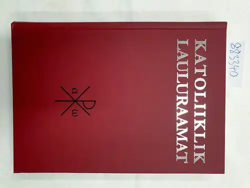 Katholische Kirche: Katoliiklik lauluraamat, Katholisches Gesangbuch, herausgegenven der Estnischen Apostolischen Administratur
 Gefördert von Kath. Hilfswerk "Renovabis". 