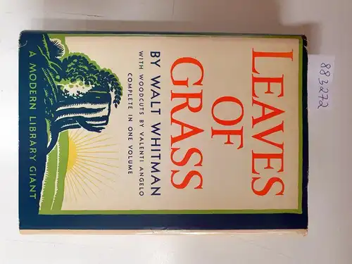 Whitman, Walt: Leaves Of Grass : Complete in One Volume 
 with woodcuts by Valenti Angelo. 