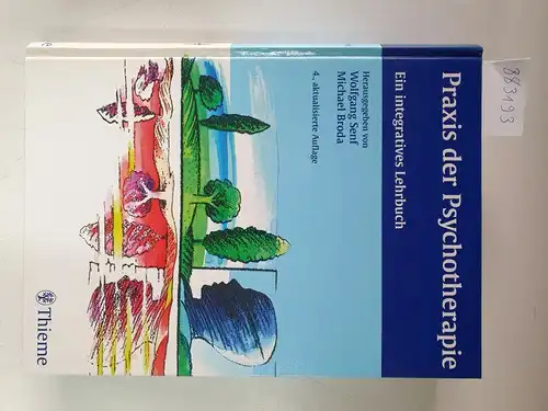 Senf, Wolfgang und Michael Broda: Praxis der Psychotherapie - Ein integratives Lehrbuch. 