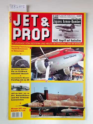Birkholz, Heinz (Hrsg.): Jet & Prop : Heft 2/05 : April / Mai 2005 : Japans Armee-Bomber : 1942: Angriff auf Australien 
 (Flugzeuge von gestern und heute im Original und im Modell). 