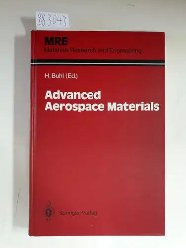 Buhl, H. (Hrsg.): Advanced  Aerospace Materials 
 (Materials Research and Engineering). 