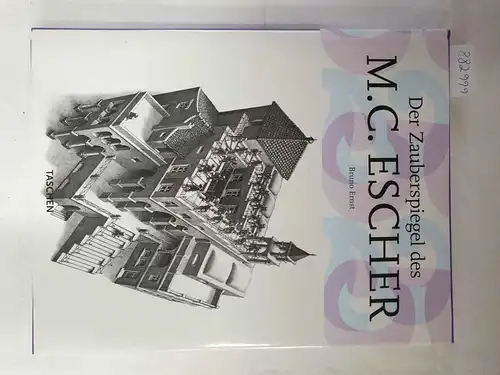 Ernst, Bruno: Der Zauberspiegel des M. C. Escher. 