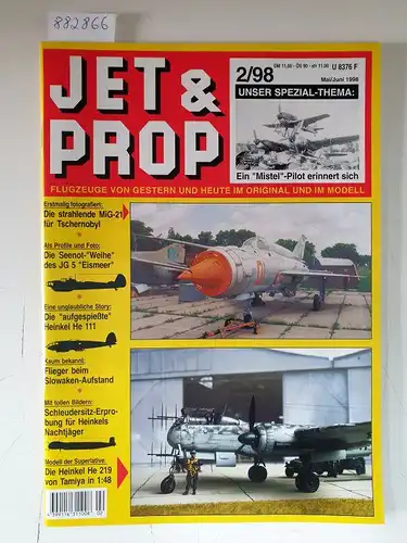 Birkholz, Heinz (Hrsg.): Jet & Prop : Heft 2/98 : Mai / Juni 1998 : Unser Spezial-Thema: Ein "Mistel"-Pilot erinnert sich 
 (Flugzeuge von gestern und heute im Original und im Modell). 