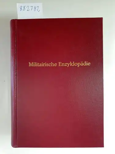 Streil, F. L: Militairische Encyklopädie für künftige Officiere, besonders preussische 
 In vier Theilen. 