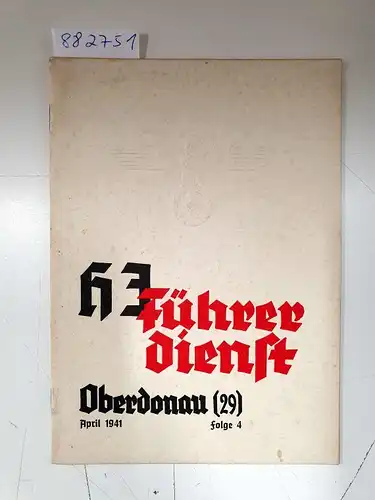 NSDAP Hitlerjugend Gebiet Oberdonau (Hrsg.): HJ Führerdienst Oberdonau (29) : April 1941 : Folge 4 
 Nur für den Dienstgebrauch!. 