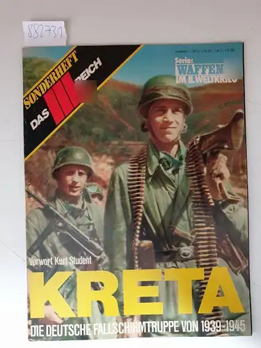 Student, Kurt (Vorwort): Kreta - Die Deutsche Fallschirmtruppe von 1939 - 1945 : Zeitgeschehen in Wort und Bild 
 Sonderheft: Das III. Reich. 