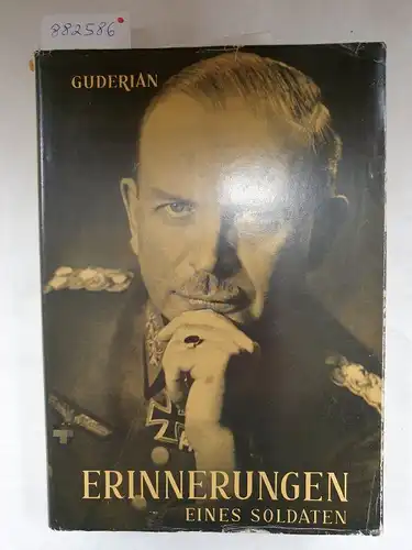Guderian, Heinz und Heinz-Günther Guderian (handschriftlicher Brief): Erinnerung eines Soldaten : mit handschriftlichem Brief seines Sohnes Heinz-Günther Guderian. 