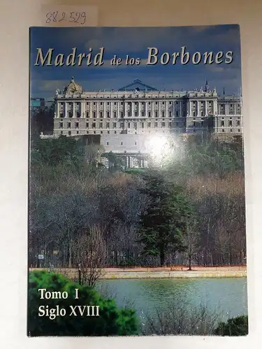 Vega, Ramon Guerra de la: El Palacio Real y la arquitectura de Felipe V de Borbon (Spanische Version)
 (=Coleccion Guia de Madrid y La Granja, Signo XXVIII Tomo I). 