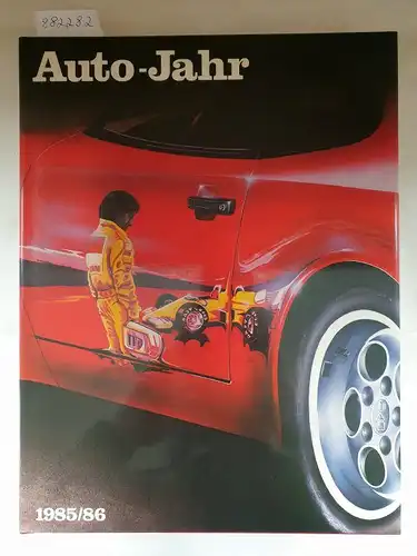 Piccard, Jean-Rodolphe (Hrsg.): Auto-Jahr : Nr. 33 : 1985/86. 