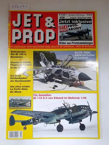 Birkholz, Heinz (Hrsg.): Jet & Prop : Heft 4/08 : August / September 2008 : Jetzt inklusive : Bilder aus Privatsammlungen 
 (Flugzeuge von gestern und heute im Original und Modell). 