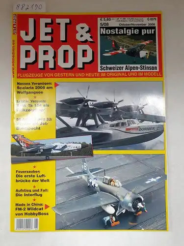 Birkholz, Heinz (Hrsg.): Jet & Prop : Heft 5/08 : Oktober / November 2008 : Nostalgie pur : Schweizer Alpen-Stinson 
 (Flugzeuge von gestern und heute im Original und Modell). 