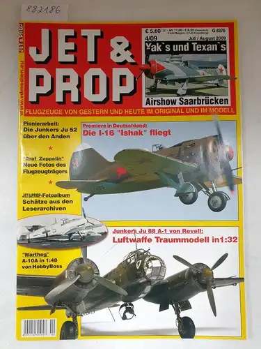 Birkholz, Heinz (Hrsg.): Jet & Prop : Heft 4/09 : Juli / August 2009 : Yak's und Texan's : Airshow Saarbrücken 
 (Flugzeuge von gestern und heute im Original und Modell). 