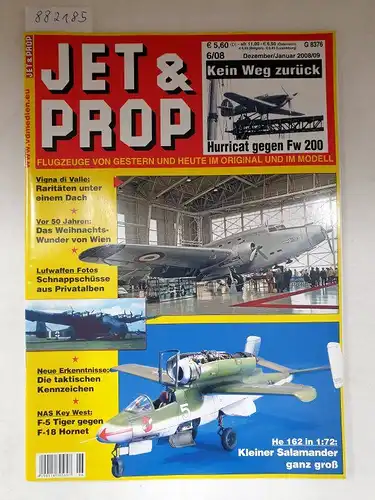 Birkholz, Heinz (Hrsg.): Jet & Prop : Heft 6/08 : Dezember / Januar 2008/09 : Kein Weg zurück : Hurricat gegen Fw 200 
 (Flugzeuge von gestern und heute im Original und Modell). 