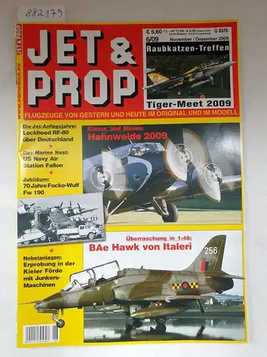 Birkholz, Heinz (Hrsg.): Jet & Prop : Heft 6/09 : November / Dezember 2009 : Raubkatzen-Treffen : Tiger-Meet 2009 
 (Flugzeuge von gestern und heute im Original und Modell). 