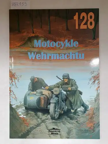 Ledwoch, Janusz: Motocykle Wehrmachtu; Teil: Vol. 1. 