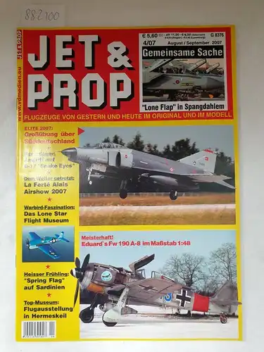 Birkholz, Heinz (Hrsg.): Jet & Prop : Heft 4/07 : August / September 2007 : Gemeinsame Sache : "Lone Flap" in Spangdahlem 
 (Flugzeuge von gestern und heute im Original und Modell). 