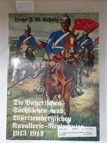 Schulz, Hugo: Die Bayerischen, Sächsischen und Württembergischen Kavallerie- Regimenter 1913/1914 
 Nach dem Gesetz vom 3. Juli 1913. 