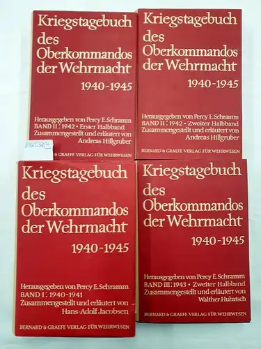 Schramm, Percy Ernst (Hrsg.): Kriegstagebuch des Oberkommandos der Wehrmacht 1940-1945 : Band I : II.1 : II.2 und III.2 (4 Bände). 
