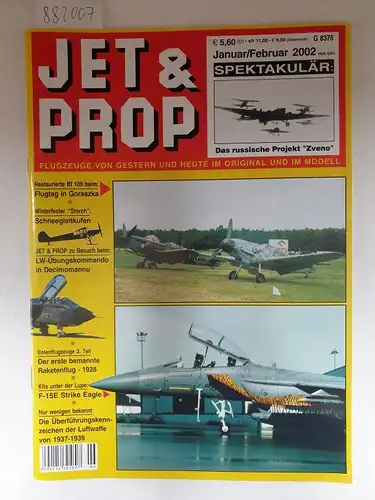 Birkholz, Heinz (Hrsg.): Jet & Prop : Heft 6/01 : Januar / Februar 2002 : Spektakulär : Das russische Projekt "Zveno" 
 (Flugzeuge von gestern und heute im Original und Modell). 