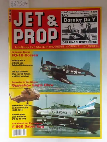 Birkholz, Heinz (Hrsg.): Jet & Prop : Heft 1/02 : März / April 2002 : Dornier Do Y : Der ungeliebte Riese 
 (Flugzeuge von gestern und heute im Original und Modell). 