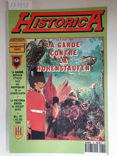 Editions Heimdal (Hrsg.): Historica Normandie 44 - La Garde Contre la Hohenstaufen. 