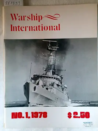 Fisher, Edward C: Warship International No.1, 1978. 
