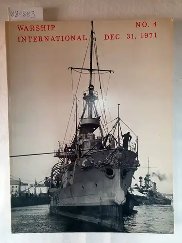 Fisher, Edward C: Warship International No.4, Dec. 31, 1971. 