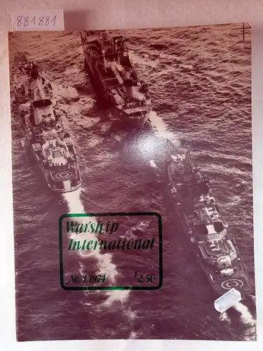 Fisher, Edward C: Warship International No.3, 1974. 