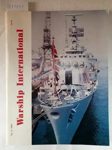 Wright, Christopher C: Warship International No.3, 1984. 