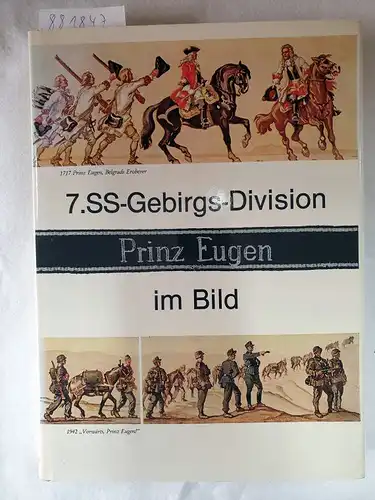 Kumm, O: 7. SS-Gebirgs-Division Prinz Eugen im Bild. Dt.-Engl. 