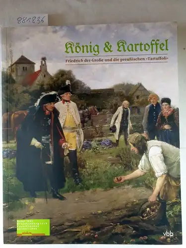 Humm, Antonia, Marina Heilmeyer und Kurt Winkler: König & Kartoffel: Friedrich der Große und die Preußischen "Tartuffoli"
 Im Auftrage des Hauses der Brandenburgisch-Preußischen Geschichte. 