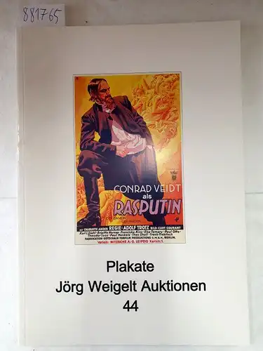 Jörg Weigelt Auktionen (Hrsg.): Plakate : Jörg Weigelt Auktionen 44. 