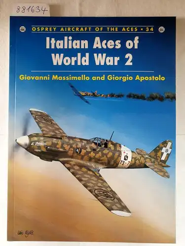 Massimello, Giovanni and Giorgio Apostolo: Italian Aces of World War 2 
 (Osprey Aircraft Of The Aces : 34). 