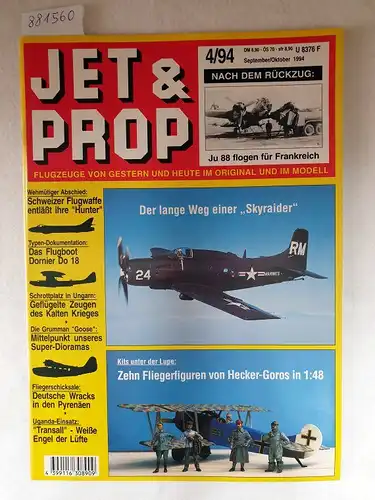 Birkholz, Heinz (Hrsg.): Jet & Prop : Heft 4/94 : September / Oktober 1994 : Nach dem Rückzug: Ju 88 flog für Frankreich 
 (Flugzeuge von gestern und heute im Original und Modell). 