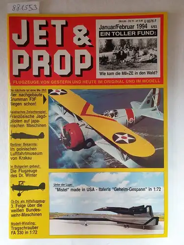 Birkholz, Heinz (Hrsg.): Jet & Prop : Heft 6/93 : Januar / Februar 1994 : Ein toller Fund: Wie kam die M8+ZE in den Wald? 
 (Flugzeuge von gestern und heute im Original und Modell). 