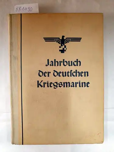 Oberkommando der Kriegsmarine (Hrsg.): Jahrbuch der deutschen Kriegsmarine 1942, 7. Jahrgang. 