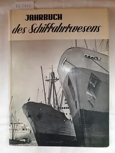 Jolmes, Lothar L. V: Jahrbuch des deutschen Schiffahrtswesens - 6. Folge 1967. 