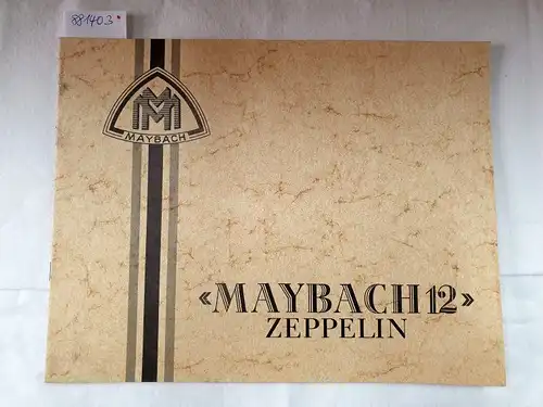 Maybach-Motorenbau G.M.B.H: Maybach 12 Zeppelin : Prospekt : Reprint. 
