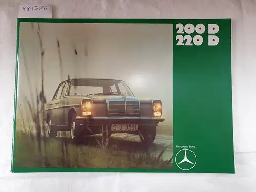 Daimler-Benz Aktiengesellschaft: Mercedes-Benz 200 D / 220 D : Prospekt : Reprint. 