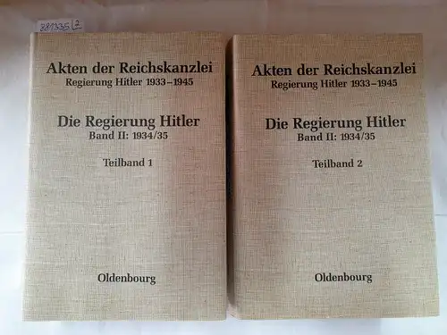 Hartmannsgruber, Friedrich und Hans Günter Hockerts (Hrsg.): Akten der Reichskanzlei : Die Regierung Hitler : Band II : 1934/35 : Teilband 1 und 2 : 2 Bände. 