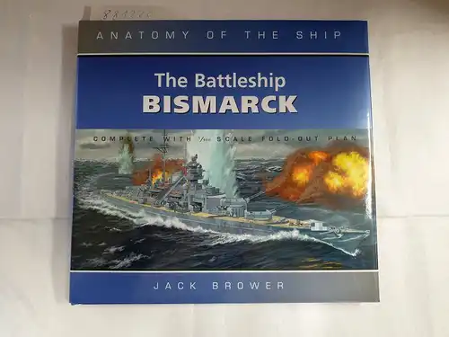 Brower, Jack: Battleship Bismarck Anatomy Ship. 