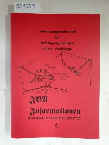 Interessengemeinschaft für Befestigungsanlagen beider Weltkriege (Hrsg.) und Günther Schalich: Sonderheft 24/1993 : Fort Douaumont: Der französische Angriff vom Mai 1916
 (IBA Information). 