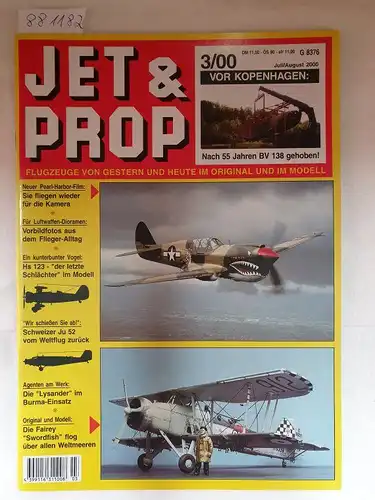 Birkholz, Heinz (Hrsg.): Jet & Prop : Heft 3/00 : Juli/August 2000 : Vor Kopenhagen : Nach 55 Jahren BV 138 gehoben 
 (Flugzeuge von gestern und heute im Original und Modell). 
