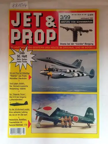 Birkholz, Heinz (Hrsg.): Jet & Prop : Heft 3/99 : Juli/August 1999 : Absturz vom Schwimmkran : Drama bei "Condor"-Bergung 
 (Flugzeuge von gestern und heute im Original und Modell). 
