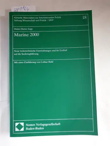 Jopp, Heinz Dieter: Marine 2000 : neue wehrtechnische Entwicklungen und ihr Einfluss auf die Seekriegführung
 Mit e. Einf. von Lothar Rühl (= Aktuelle Materialien zur internationalen Politik ; Bd. 18). 