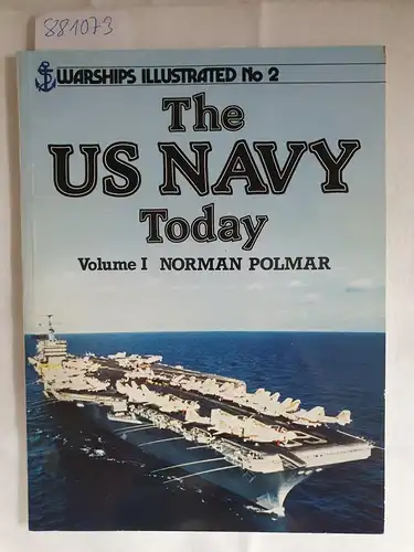 Polmar, Norman: TheUnited States Navy Today, Volume 1
 (= Warships Illustrated No.2). 