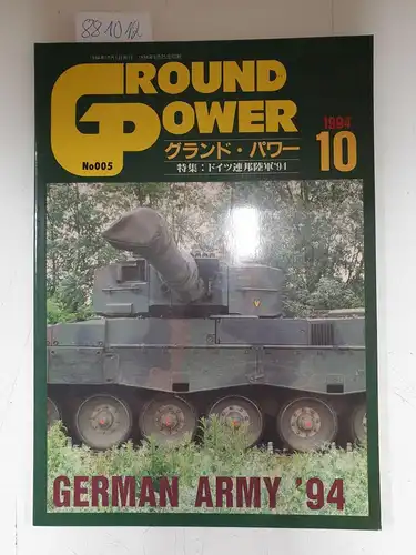 Delta Publishing (Hrsg.): Ground Power Oct´94 ( No. 005) German Army ´94. 