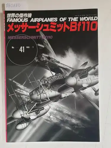 Bunrindo Co., Ltd. (Hrsg.): Famous Airplanes of the World (No. 41) - Messerschmitt Bf110. 